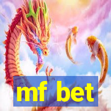 mf bet